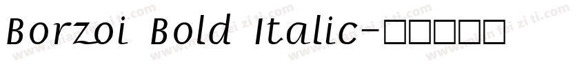 Borzoi Bold Italic字体转换